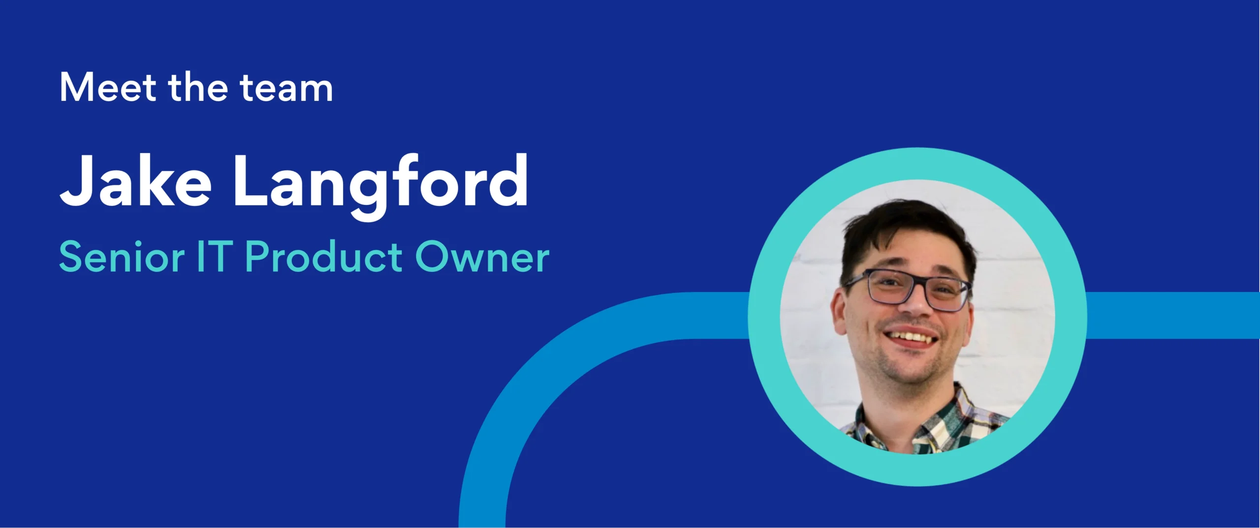 Meet the team behind Procode Technology: Jake Langford, Senior IT Product Owner